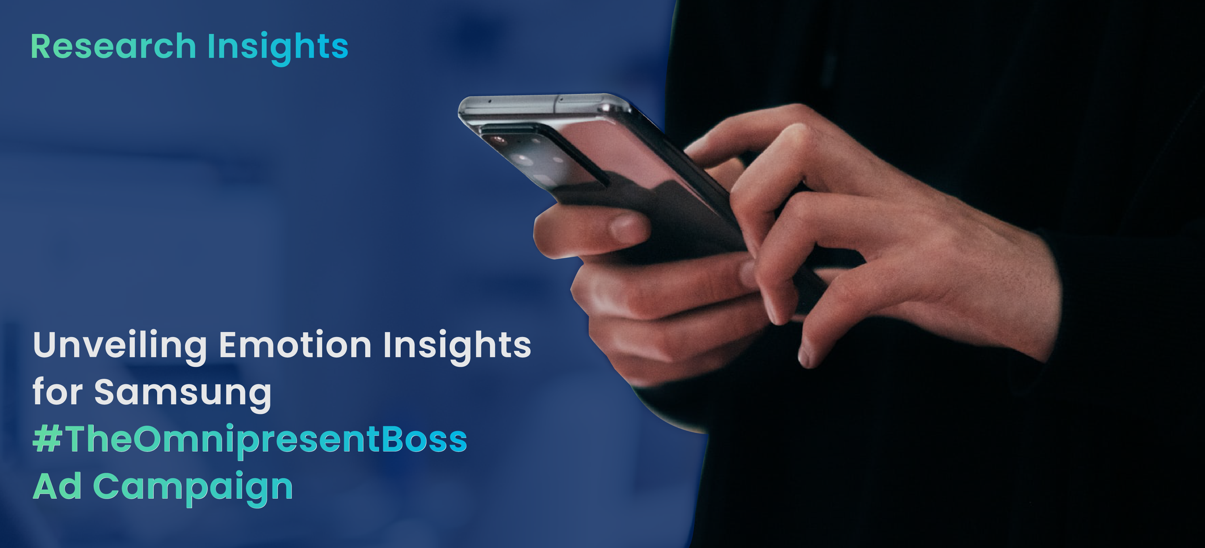 Unveiling Emotion Insights For Samsung S Ad Campaign Entropik Tech